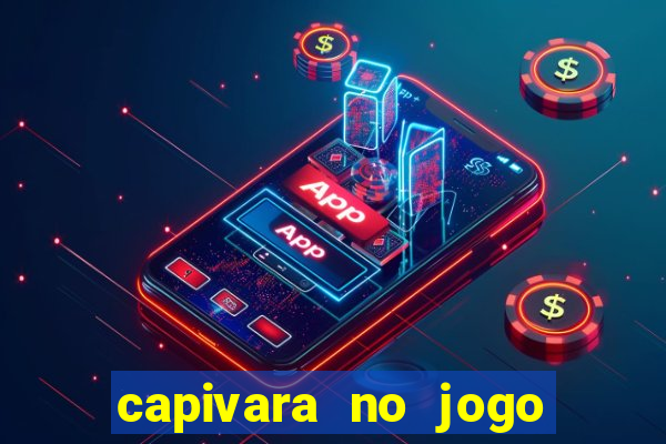 capivara no jogo do bicho